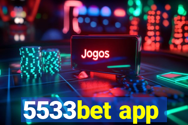 5533bet app